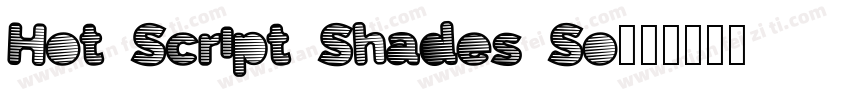 Hot Script Shades So字体转换